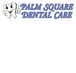 Palm Square Dental Care - Gold Coast Dentists