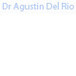 Dr. Agustin Del Rio
