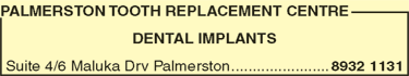 Palmerston Tooth Replacement Centre - Gold Coast Dentists 1