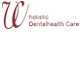 Wholistic Dentalhealth Care - Gold Coast Dentists 0